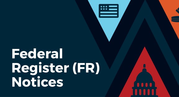 Federal Register Notice graphic image with flag, capitol building, and gavel